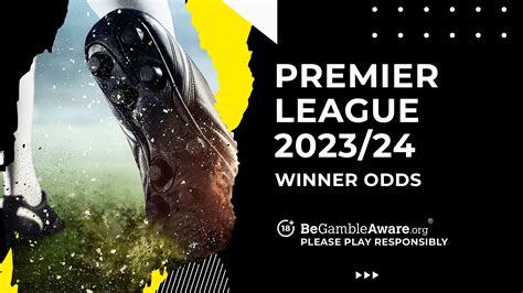 Premier League Winner Odds & Betting .